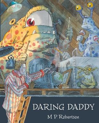 Daring Daddy - Robertson, M.P.