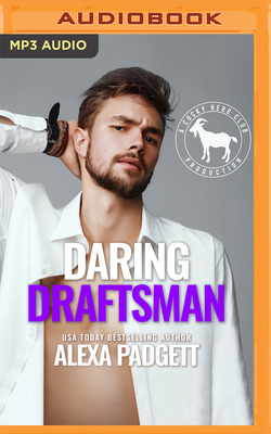 Daring Draftsman: A Hero Club Novel - Padgett, Alexa, and Club, Hero, and Roberts, Summer (Read by)