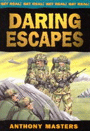 Daring escapes