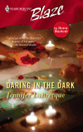 Daring in the Dark