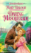 Daring Masquerade - Balogh, Mary