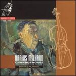 Darius Milhaud: Chamber Works