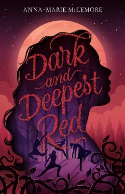 Dark and Deepest Red - McLemore, Anna-Marie