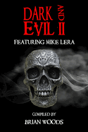 Dark and Evil: Volume Two