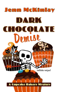Dark Chocolate Demise