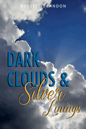 Dark Clouds and Silver Linings