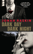 Dark Day, Dark Night: A Marijuana Murder Mystery