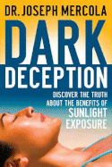 Dark Deception: Discover the Truths about the Benefits of Sunlight Exposure