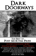 Dark Doorways: The Best of Post Mortem Press