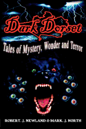Dark Dorset: Tales of Mystery, Wonder and Terror