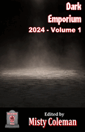 Dark Emporium - 2024 - Volume 1