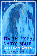 Dark Eyes, Lady Blue: Mara of greda