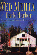 Dark Harbor: Building House and Home on an Enchanted Island