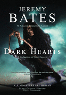Dark Hearts: Four terrifying short novels of suspense