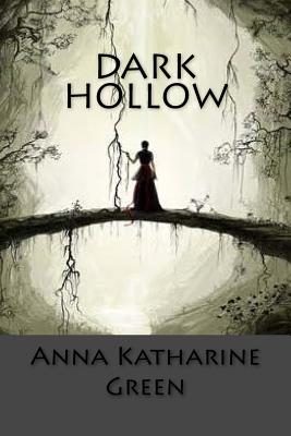 Dark Hollow - Green, Anna Katharine