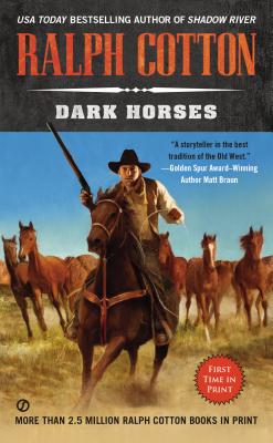 Dark Horses - Cotton, Ralph
