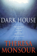 Dark House - Monsour, Theresa