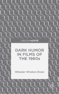 Dark Humor in Films of the 1960s