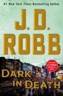 Dark in Death: An Eve Dallas Novel