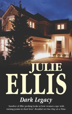 Dark Legacy - Ellis, Julie