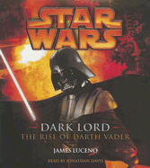 Dark Lord: The Rise of Darth Vader
