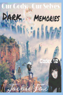 Dark Memories: Codex 1