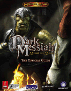 Dark Messiah of Might & Magic: Prima Official Game Guide