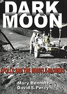 Dark Moon: Apollo and the Whistle-blowers