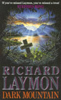 Dark Mountain - Laymon, Richard