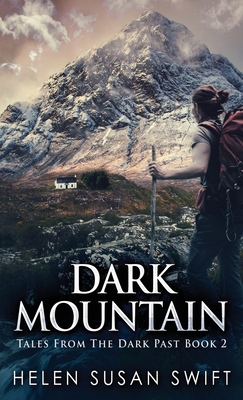 Dark Mountain - Swift, Helen Susan