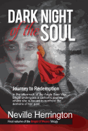 Dark Night of the Soul: Journey to Redemption