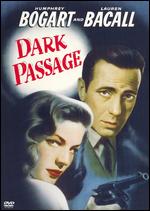 Dark Passage - Delmer Daves