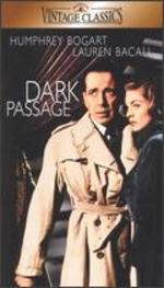 Dark Passage - Delmer Daves