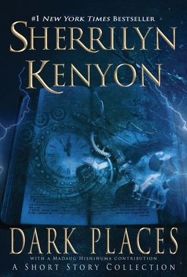 Dark Places - Kenyon, Sherrilyn
