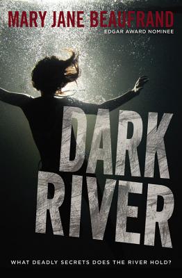 Dark River - Beaufrand, Mary Jane