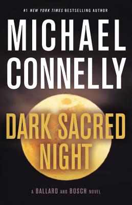 Dark Sacred Night - Connelly, Michael