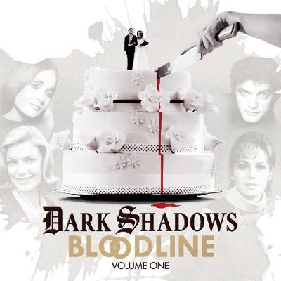 Dark Shadows Bloodline Volume 1 - Flanagan, Alan, and Howells, Will, and Lamont, Aaron