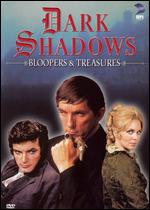 Dark Shadows: Bloopers & Treasures - 