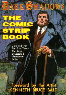 Dark Shadows: The Comic Strip Book - Howell, Richard (Introduction by)