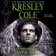 Dark Skye: Volume 15 - Cole, Kresley, and Petkoff, Robert (Read by)