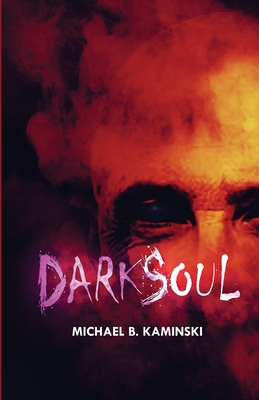 Dark Soul - Kaminski, Michael B