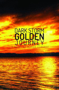 Dark Storm Golden Journey