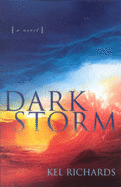 Dark Storm - Richards, Kel