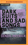 Dark Suits And Sad Songs