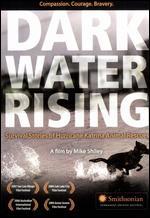 Dark Water Rising - Mike Shiley