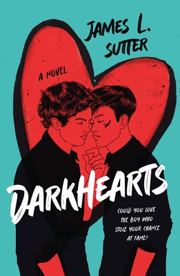 Darkhearts - Sutter, James L