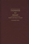 Darkness at Heart: Fathers and Sons in Conrad