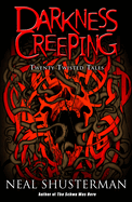 Darkness Creeping: Twenty Twisted Tales