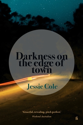 Darkness on the Edge of Town - Cole, Jessie