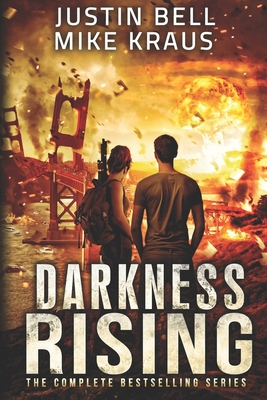 Darkness Rising: The Complete Bestselling Series - Kraus, Mike, and Bell, Justin